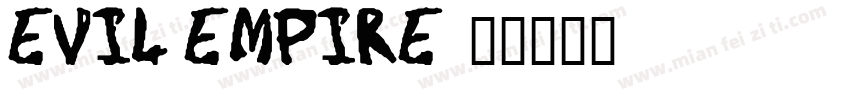 Evil Empire字体转换